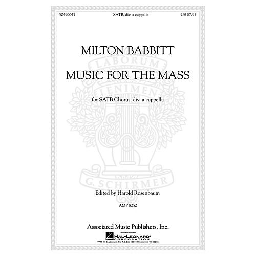 G. Schirmer Music for the Mass SATB DV A Cappella composed by Milton Babbitt