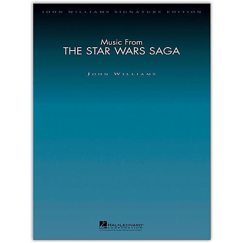 Hal Leonard Music from the Star Wars Saga - John Williams Signature Edition Orchestra Deluxe Score