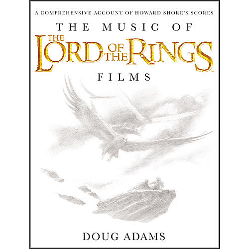 Music of The Lord of the Rings Films Book & CD