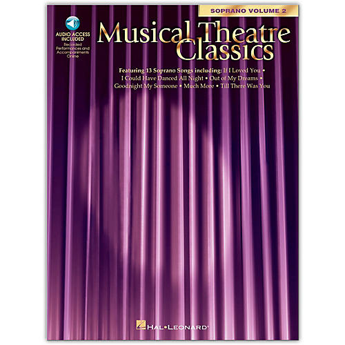 Musical Theatre Classics for Soprano Voice Volume 2 (Book/Online Audio)