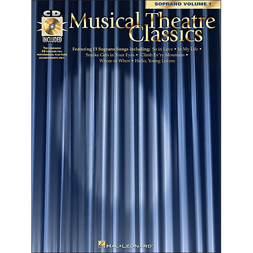 Hal Leonard Musical Theatre Classics for Soprano Vol 1 Book/CD Pkg