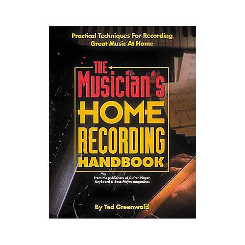 Musician's Home Recording Handbook