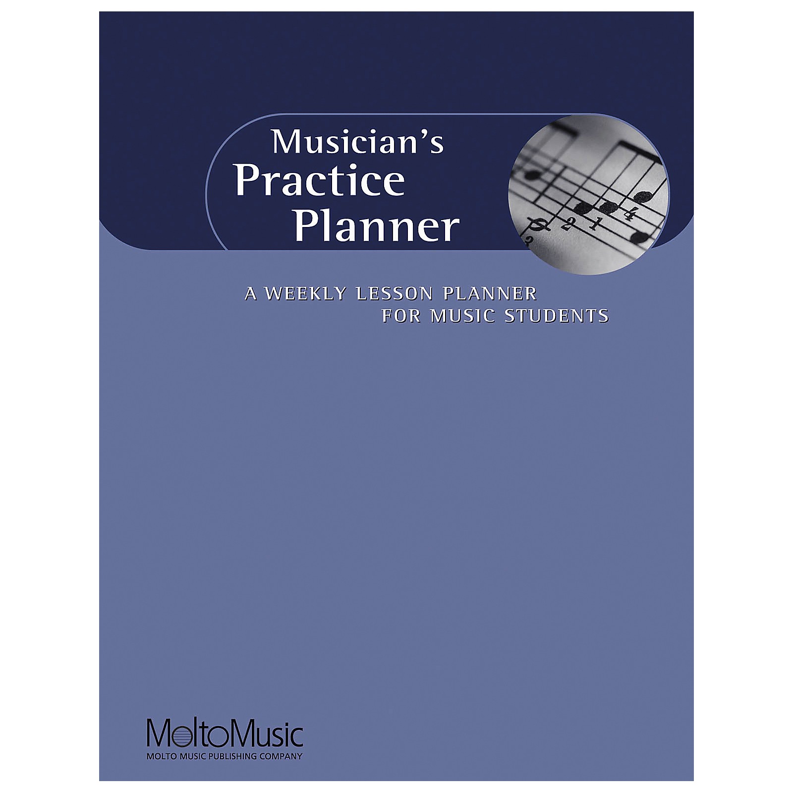 Hal Leonard Musician's Practice PlannerA Weekly Lesson Planner For Music Students Book