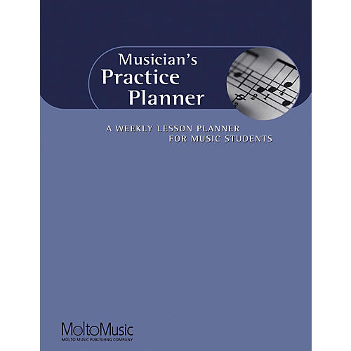 Hal Leonard Musician's Practice Planner-A Weekly Lesson Planner For Music Students Book