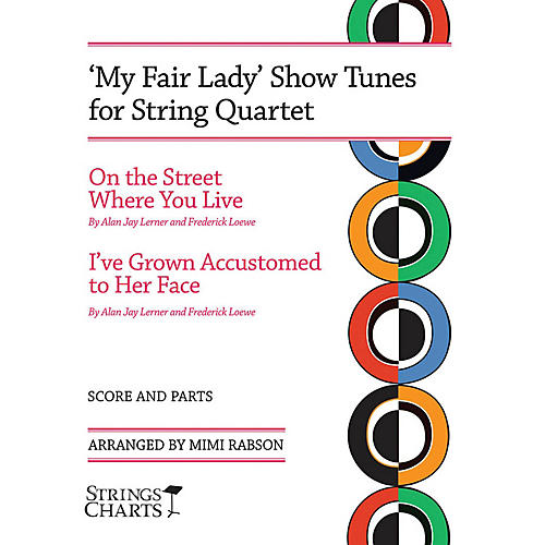 My Fair Lady Show Tunes for String Quartet String Letter Publishing Series Softcover by Mimi Rabson
