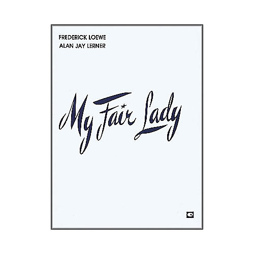 Hal Leonard My Fair Lady Vocal Score