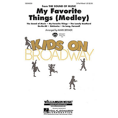 Hal Leonard My Favorite Things (Medley) (from The Sound of Music) ShowTrax CD Arranged by Mark Brymer