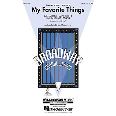 Hal Leonard My Favorite Things (from The Sound of Music) SAB Arranged by Mac Huff