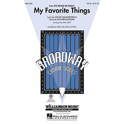 Hal Leonard My Favorite Things (from The Sound of Music) SATB arranged by Mac Huff