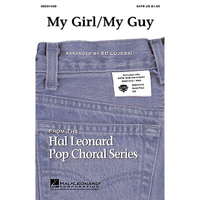 Hal Leonard My Girl/My Guy SAB Arranged by Ed Lojeski