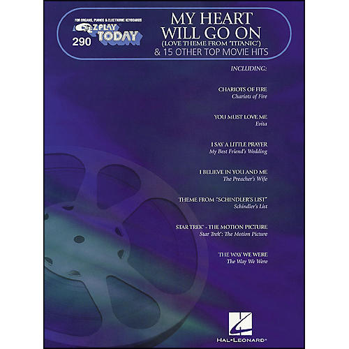 My Heart Will Go On & 15 Other Top Movie Hits E-Z Play 290