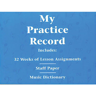 Hal Leonard My Practice Record Book - Includes 32 weeks of lesson assignments and a music dictionary