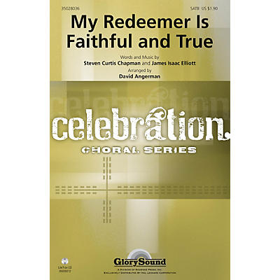 Shawnee Press My Redeemer Is Faithful and True SATB arranged by David Angerman