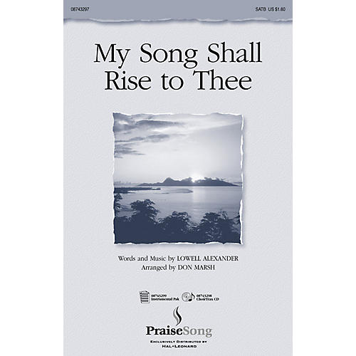 My Song Shall Rise to Thee CHOIRTRAX CD Arranged by Don Marsh