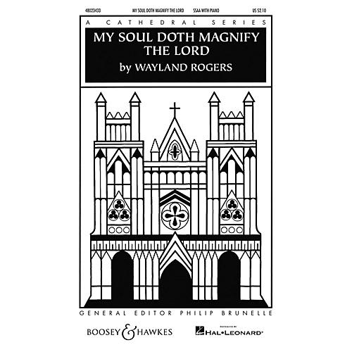 Boosey and Hawkes My Soul Doth Magnify the Lord (Cathedral Series) SSAA composed by Wayland Rogers