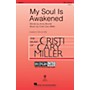 Hal Leonard My Soul Is Awakened (Discovery Level 2) SSA composed by Cristi Cary Miller
