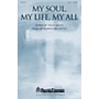 Shawnee Press My Soul, My Life, My All SATB composed by Charles McCartha