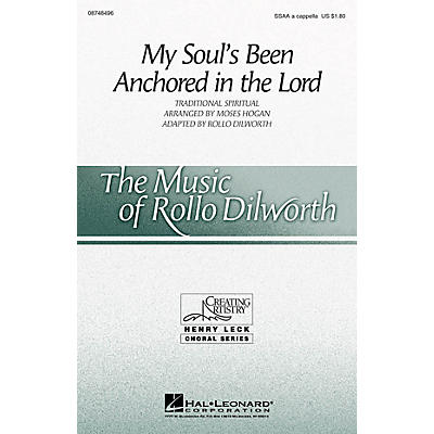 Hal Leonard My Soul's Been Anchored in the Lord SSAA A Cappella arranged by Moses Hogan/adapted by Rollo Dilworth