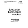 Boosey and Hawkes Mysterian Landscapes Concert Band Composed by Timothy Broege