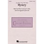 Hal Leonard Mystery (from Missa Gaia/Earth Mass) SATB Chorus and Solo arranged by Jim Scott