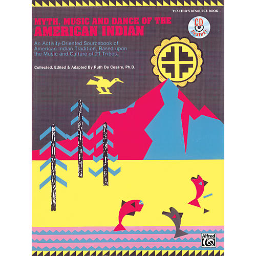 Myth, Music and Dance of the American Indian Book/CD