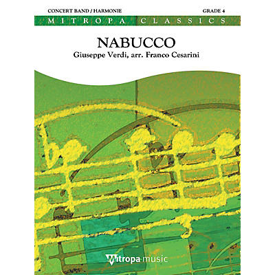 Mitropa Music Nabucco (Overture) Concert Band Level 4 Arranged by Franco Cesarini