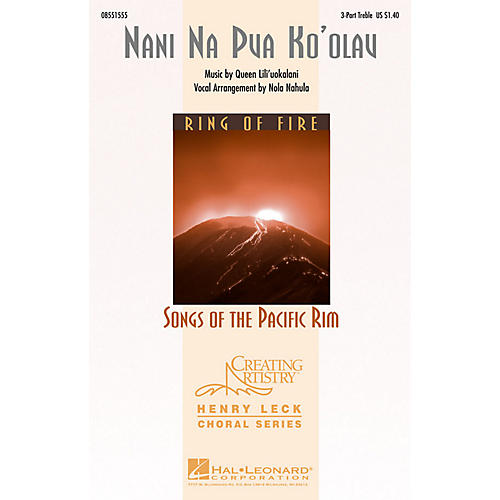 Hal Leonard Nani Na Pua Ko'olau (3-Part Treble) 3 Part Treble arranged by Nola Nahulu