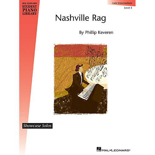 Nashville Rag Piano Library Series by Phillip Keveren (Level Late Inter)