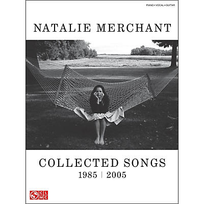 Cherry Lane Natalie Merchant Collected Songs 1985/2005 arranged for piano, vocal, and guitar (P/V/G)