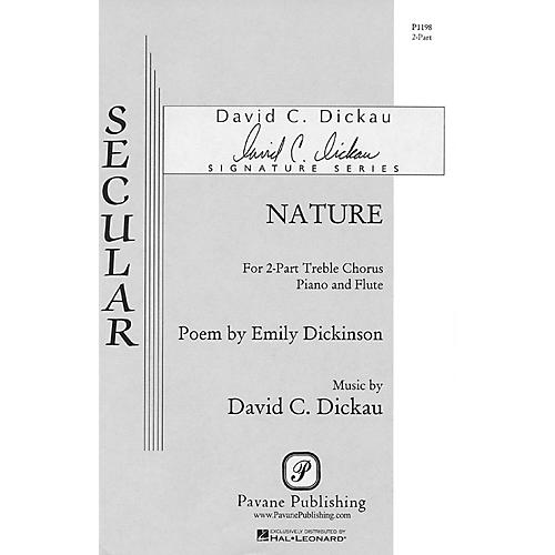 PAVANE Nature, The Gentlest Mother (2-Part and Piano) 2-Part composed by David Dickau