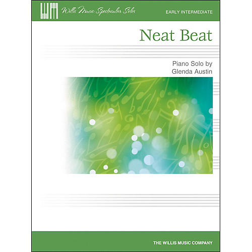 Willis Music Neat Beat - Early Intermediate Piano Solo by Glenda Austin