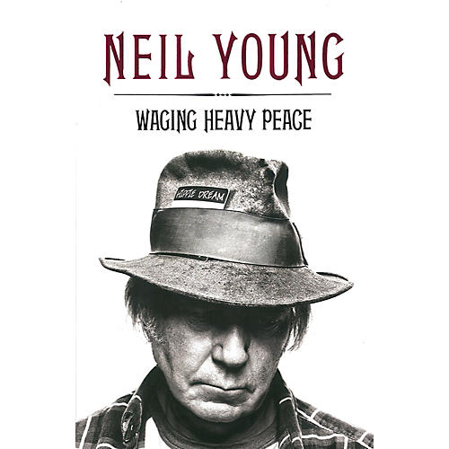 Neil Young - Waging Heavy Peace Hardcover Book