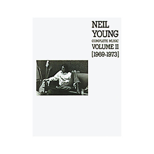 Neil Young Complete Music Volume II 1969-1973 Book