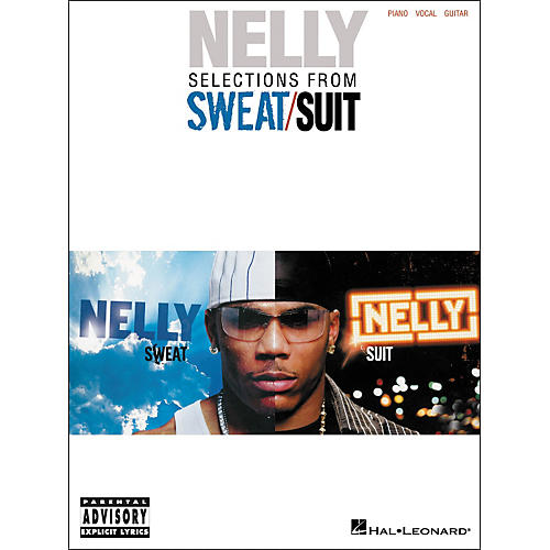 Nelly - Selections from Sweat/Suit Piano, Vocal, Guitar Songbook