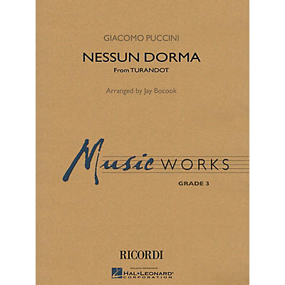 Hal Leonard Nessun Dorma (No One Sleeps) (from Turandot) Concert Band Level 3 Arranged by Jay Bocook