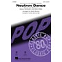 Hal Leonard Neutron Dance SAB by Pointer Sisters Arranged by Mark Brymer