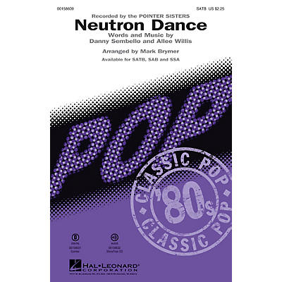 Hal Leonard Neutron Dance SATB by Pointer Sisters arranged by Mark Brymer