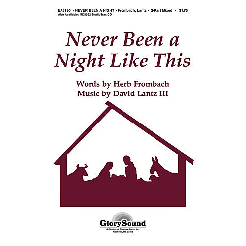Shawnee Press Never Been a Night Like This 2 Part Mixed composed by Herb Frombach