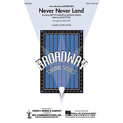 Hal Leonard Never Never Land SATB arranged by Mac Huff