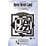 Hal Leonard Never Never Land SATB arranged by Paris Rutherford