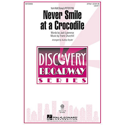 Hal Leonard Never Smile at a Crocodile (Discovery Level 1) 2-Part arranged by Audrey Snyder