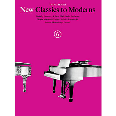Music Sales New Classics to Moderns - Third Series (Book 6) Music Sales America Series Softcover