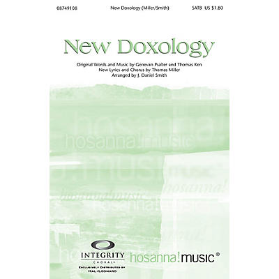 Integrity Music New Doxology SATB Arranged by J. Daniel Smith