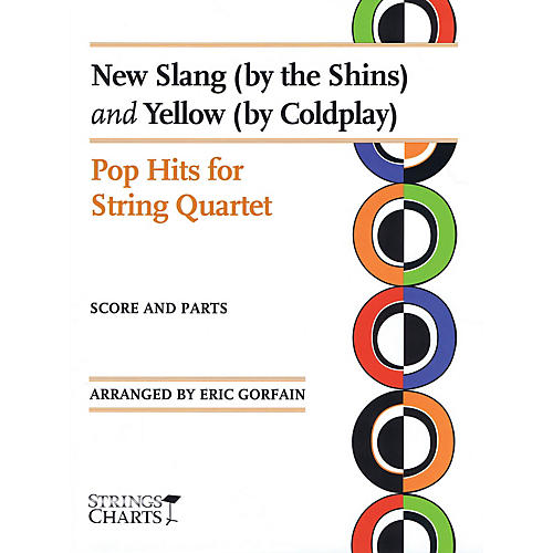 New Slang (by The Shins) and Yellow (by Coldplay) String Softcover by Coldplay Arranged by Eric Gorfain