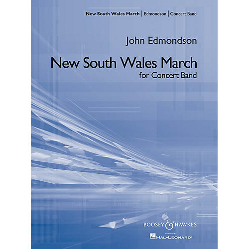 Boosey and Hawkes New South Wales March Concert Band Composed by John Edmondson