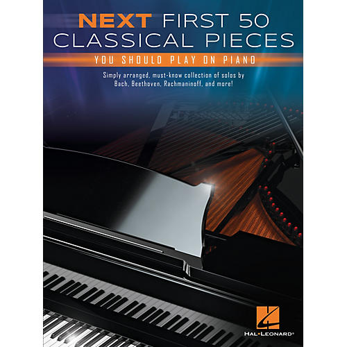 Hal Leonard Next First 50 Classical Pieces You Should Play on Piano Easy Piano Songbook