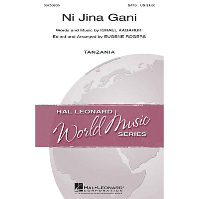 Hal Leonard Ni Jina Gani SATB arranged by Eugene Rogers