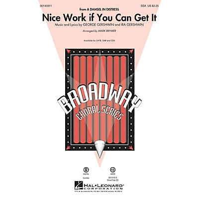 Hal Leonard Nice Work If You Can Get It SSA arranged by Mark Brymer