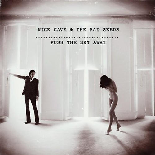 ALLIANCE Nick Cave - Push the Sky Away