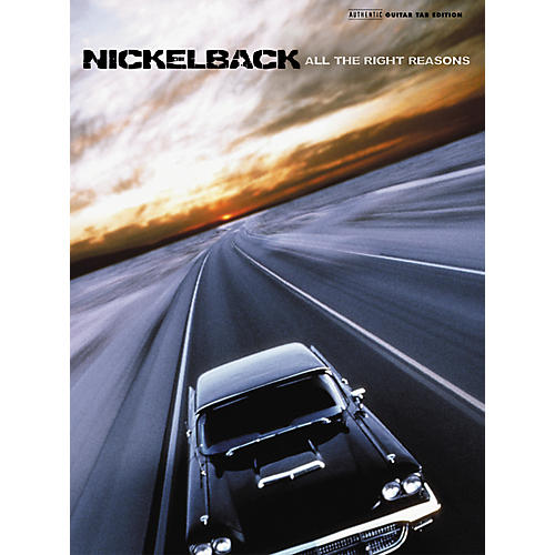 Nickelback All Right Reasons Guitar Tab Songbook